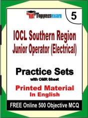 IOCL Southern Region Junior Operator (Electrical) Exam 5 Mock Test / Practice Sets Book English & FREE Online 500 Objective MCQ.
