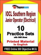 IOCL Southern Region Junior Operator (Electrical) Exam 10 Practice Sets Book English & FREE Online 500 Objective MCQ.