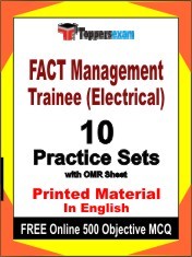 FACT Management Trainee (Electrical) Exam 10 Practice Sets Book English & FREE Online 500 Objective MCQ.