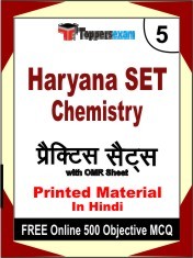 Haryana SET Chemistry Exam 5 Mock Test / Practice Sets Book Hindi & FREE Online 500 Objective MCQ.