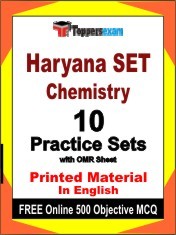 Haryana SET Chemistry Exam 10 Practice Sets Book English & FREE Online 500 Objective MCQ.