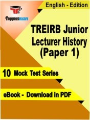 eBook of TREIRB Junior Lecturer History (Paper 1) Exam (10 Mock Test/Practice Set) in PDF Format in English
