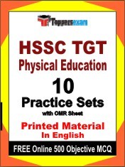 HSSC TGT Physical Education Exam 10 Practice Sets Book English & FREE Online 500 Objective MCQ.