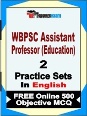 WBPSC Assistant Professor (Education) Exam 2 Mock Test / Practice Sets Book  English  & FREE Online 500 Objective MCQ.