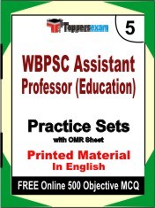 WBPSC Assistant Professor (Education) Exam 5 Mock Test / Practice Sets Book English & FREE Online 500 Objective MCQ.