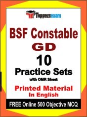 BSF Constable GD Exam 10 Practice Sets Book English & FREE Online 500 Objective MCQ.