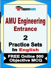 AMU Engineering Entrance Exam 2 Mock Test / Practice Sets Book English & FREE Online 500 Objective MCQ.