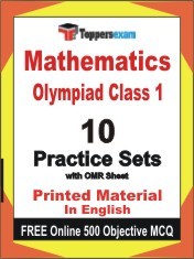 Mathematics Olympiad Class 1 Exam 10 Practice Sets Book English & FREE Online 500 Objective MCQ.