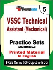 VSSC Technical Assistant (Mechanical) Exam 5 Mock Test / Practice Sets Book English & FREE Online 500 Objective MCQ.