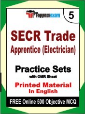 SECR Trade Apprentice (Electrician) Exam 5 Mock Test / Practice Sets Book English & FREE Online 500 Objective MCQ.