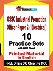 OSSC Industrial Promotion Officer Paper 2 ( Electrical) Exam 10 Practice Sets Book English & FREE Online 500 Objective MCQ.
