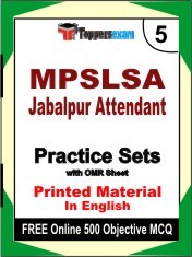 MPSLSA Jabalpur Attendant Exam 5 Mock Test / Practice Sets Book English & FREE Online 500 Objective MCQ.