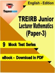 eBook of TREIRB Junior Lecturer Mathematics (Paper-3) Exam (9 Mock Test/Practice Set) in PDF Format in English
