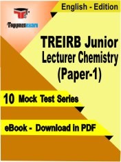 eBook of TREIRB Junior Lecturer Chemistry (Paper-1) Exam (10 Mock Test/Practice Set) in PDF Format in English