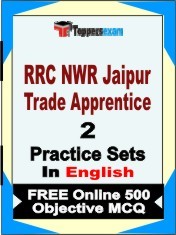 RRC NWR Jaipur Trade Apprentice Exam 2 Mock Test / Practice Sets Book  English  & FREE Online 500 Objective MCQ.