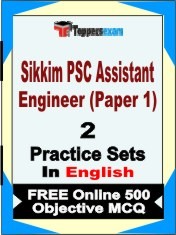 Sikkim PSC Assistant Engineer Paper 1 Exam 2 Mock Test / Practice Sets Book English & FREE Online 500 Objective MCQ.
