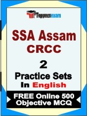 SSA Assam CRCC Exam 2 Mock Test / Practice Sets Book English & FREE Online 500 Objective MCQ.