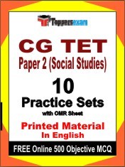 CG TET Paper 2 (Social Studies) Exam 10 Practice Sets Book English & FREE Online 500 Objective MCQ.