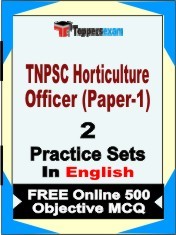 TNPSC Horticulture Officer (Paper-1) Exam 2 Mock Test / Practice Sets Book  English  & FREE Online 500 Objective MCQ.