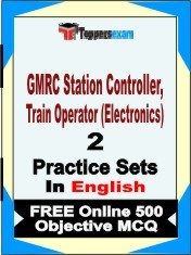 GMRC Station Controller, Train Operator (Electronics) Exam 2 Mock Test / Practice Sets Book  English  & FREE Online 500 Objective MCQ.