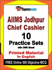 AIIMS Jodhpur Chief Cashier Exam 10 Practice Sets Book English & FREE Online 500 Objective MCQ.
