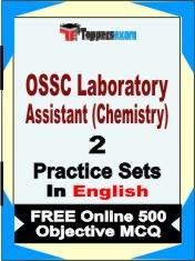 OSSC Laboratory Assistant (Chemistry) Exam 2 Mock Test / Practice Sets Book English & FREE Online 500 Objective MCQ.