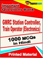 GMRC Station Controller, Train Operator (Electronics) Exam 1000 Objective MCQ / Question Bank in Hindi Book / Printed Material.