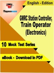eBook of GMRC Station Controller, Train Operator (Electronics) Exam (10 Mock Test/Practice Set) in PDF Format in English