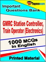 GMRC Station Controller, Train Operator (Electronics) Test  Book in English - Objective MCQ