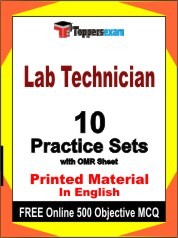Lab Technician Exam 10 Practice Sets Book English & FREE Online 500 Objective MCQ.