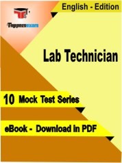 eBook of Lab Technician Exam (10 Mock Test/Practice Set) in PDF Format in English