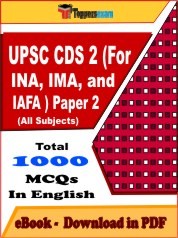 EBook of UPSC CDS 2 (For INA, IMA, and AFA) Paper 2 Exam (Objective Questions /MCQ) PDF in English
