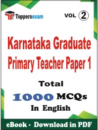 Karnataka Graduate Primary Teacher (Paper-1) PDF Book In English - MCQ / Objective Questions (VOL.2)