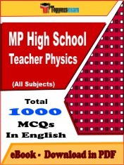 EBook of MP High School Teacher Physics Exam (Objective Questions /MCQ) PDF in English