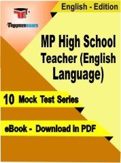 eBook of MP High School Teacher (English Language) Exam (10 Mock Test/Practice Set) in PDF Format in English
