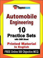 Automobile Engineering Exam 10 Practice Sets Book English & FREE Online 500 Objective MCQ.