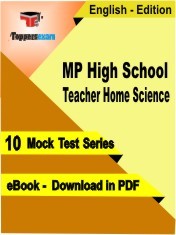 eBook of MP High School Teacher Home Science Exam (10 Mock Test/Practice Set) in PDF Format in English