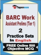 BARC Work Assistant Prelims Tier 1 Exam 2 Mock Test / Practice Sets Book English & FREE Online 500 Objective MCQ.