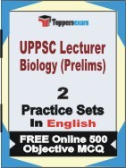 UPPSC Lecturer Biology Prelims Exam 2 Mock Test / Practice Sets Book English & FREE Online 500 Objective MCQ.