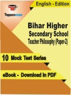 eBook of Bihar Higher Secondary School Teacher Philosophy (Paper-2) Exam (10 Mock Test/Practice Set) in PDF Format in English