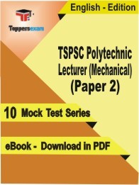 TSPSC Polytechnic Lecturer (Mechanical) Paper 2 PDF Book In English