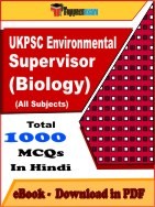 UKPSC Environmental Supervisor (Biology) PDF Book In Hindi