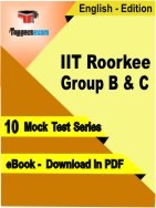 IIT Roorkee Group B & C PDF Book In English