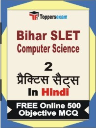 Bihar SLET Computer Science Exam 2 Mock Test / Practice Sets Book  Hindi  & FREE Online 500 Objective MCQ.
