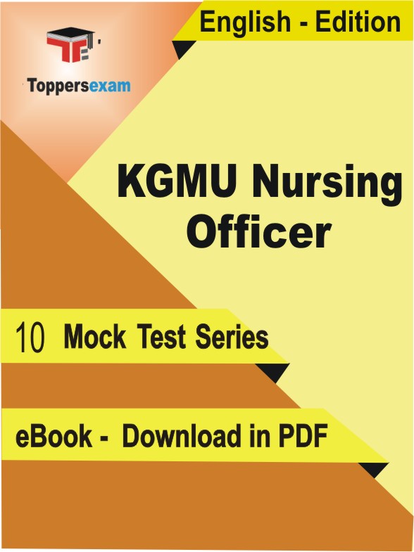 KGMU Nursing Officer PDF Book In English - Mock Test/Practice Set