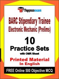 BARC Stipendiary Trainee Electronic Mechanic Prelims Exam Practice Set Book in English