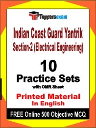 Indian Coast Guard Yantrik Section-2 (Electrical Engineering) Exam Practice Set Book in English