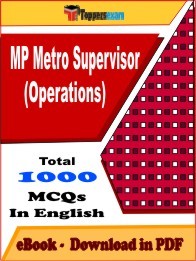 MP Metro Supervisor (Operations) PDF Book In English