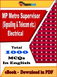 MP Metro Supervisor (Signalling & Telecom etc.) Electrical PDF Book In English