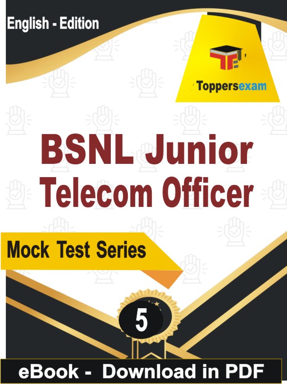 BSNL Junior Telecom Officer Test PDF Book In English - Practice Set